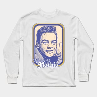 Johnny Mathis / Retro Style Fan Design Long Sleeve T-Shirt